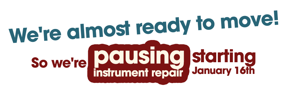 Pausing Instrument Repair Starting January 16th